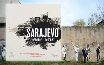 Sarajevo – l*a*tribu*t de l’art