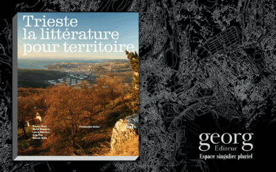Trieste, la littérature pour territoire