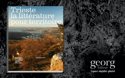 Trieste, la littérature pour territoire