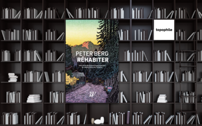Peter Berg : Réhabiter – une anthologie